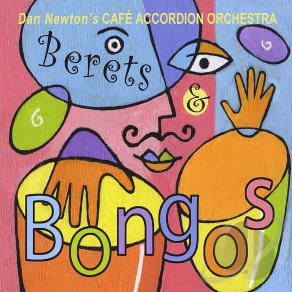 Cafe Accordion Orchestra: Berets and Bongos